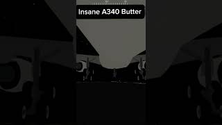 Insane A340 Butter #a340 #airbus #ptfs #roblox #planes #aviation