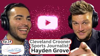 Giving Up on a Dream?! Behind The Scenes of Cleveland Sports, How to be Yourself - Hayden Grove