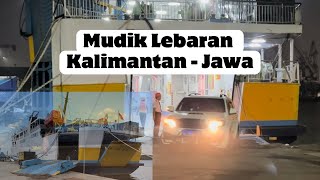 Mudik Naik Kapal | road trip indonesia | #roadtrip #mudiklebaran #fortuner #kalimantan