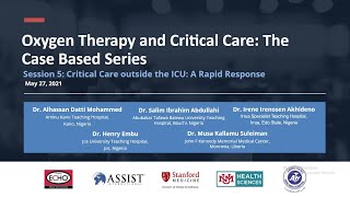 Nigeria- Datti -Oxygen Therapy&Critical Care-Sess 5- Critical care Outside the ICU: A Rapid Response