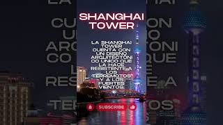 "Girando hacia la Resistencia: El Diseño Único de la Shanghai Tower" #curiosidades