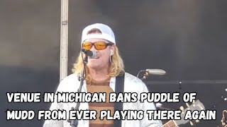 Venue In Michigan Bans PUDDLE OF MUDD From Ever Playing There Again