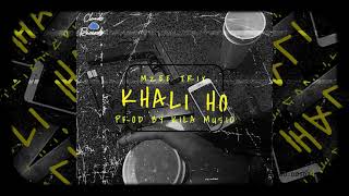 M-Zee Trix - Khali Ho (Prod. By  @KILAMUSIC  ) [Official Release]