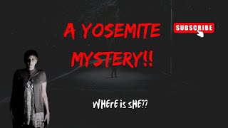 Stacy Ann Arras: A Yosemite Mystery #YosemiteMystery #Missing411 #whispersinthedark