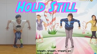 just dance kids 2019 - Holld Still 😱