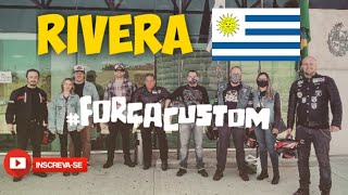 Rivera no Uruguai com Canal Morthi Custom e conhecendo o Lobo do Pampa - Força Custom