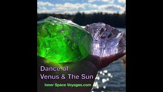 Dance of Venus & The Sun ~ Andara Activation ~ Morning Star, Evening Star