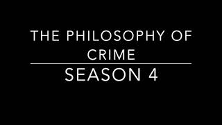 The Philosophy of Crime, Season 4 - Teaser