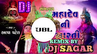 🔊 DJReMiX🎧 ||Mahadev Ni Aarti alpapatel_મહાદેવનીઆરતી gujrati djremixsong @DJSAGARREMIXS