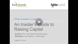 What Investors Look For - Insider's Guide to Raising Capital [Webinar] August 7, 2014