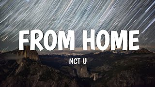 NCT U - From Home (Lyrics)