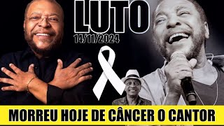 🚨🚨LUT0 - Morreu nessa manhã após luta contra o câncer aos 72 anos o cantor de pagode infelizmente -l