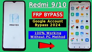 Redmi 9/10 FRP Bypass Android 11 Without PC | Redmi MIUI 12 GOOGE ACCOUNT BYPASS 2024 Latest Update