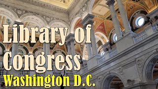 Library of Congress, Washington D.C.