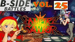 B-Side Battles Vol. 25 - Vampire Savior