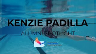 Alumni Spotlight - Kenzie Padilla