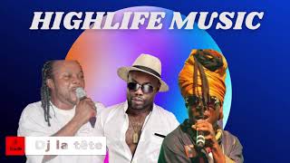 HIGH LIFE MUSIC |GHANA HIGHLIFE MUSIC MIX | HIGH LIVE GHANA MIX |KOJO ANTWI, DADDY LUMBA, DJ LATET