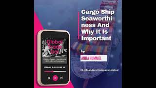 Cargo Ship Seaworthiness And Why It Is Important