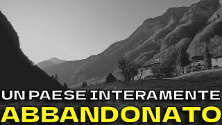 ESPLORAZIONE di un PAESE ABBANDONATO | Posti Abbandonati