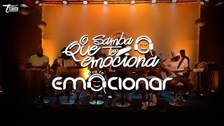 Grupo Pra Te Emocionar - O Samba Que Te Emociona