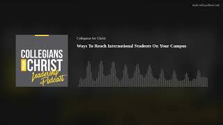 Ways to Reach International Students on Your Campus