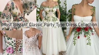 Most Elegant Classic Party Type Dress Collection/ Party Gown Designs