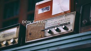 Don't Stop the Music - Nathan Wagner