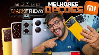 TOP 5 Melhores Smartphones da XIAOMI para COMPRAR na Black Friday 2024