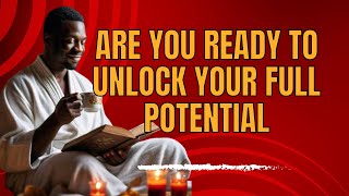 Are you ready to unlock your full potential