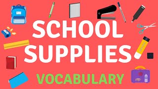 Útiles escolares en inglés - Kids vocabulary - School Supplies -