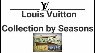 LV collection by seasons