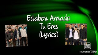 Eslabon Armado - Tu Eres