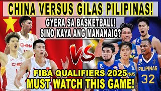 GILAS PILIPINAS vs CHINA! Grabe Sobrang Kaba ng Laban! FIBA Qualifiers 2025 - 2K24