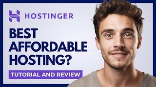 Hostinger Review: A Beginner's Guide and Tutorial