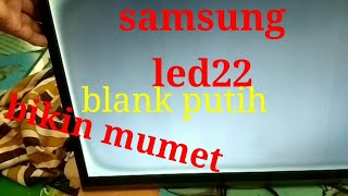 perbaiki tv LED Samsung 22"