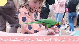 West Midlands Safari Park Walk Through | Part 2