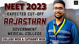 RAJASTHAN NEET 2023 EXPECTED COLLEGE WISE CUTOFF | ALL GOVT MEDICAL COLLEGES | UR, SC, ST, EWS, OBC