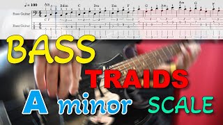 Bass A minor Scale Triads with Tabs