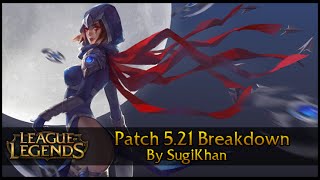 League Of Legends - Patch 5.21 Rundown