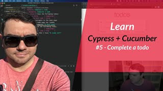 Learn Cypress + Cucumber Tutorial (05): Complete a todo