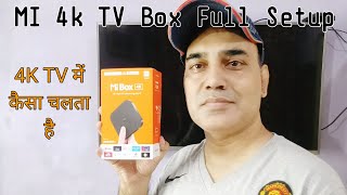 Xiaomi MI Box 4K Full Setup and Review How to Setup MI Box 4K