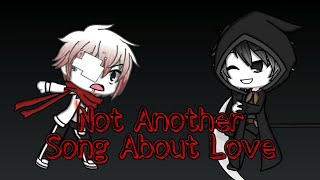 ~Not Another Song About Love~ || AfterDeath || Undertale AU || GLMV || Part 2 of Hoodie