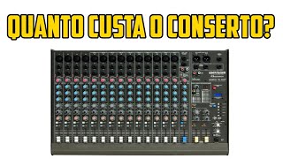 Mesa de Som Wattsom Quanto custa o conserto AMBW 16 XDF