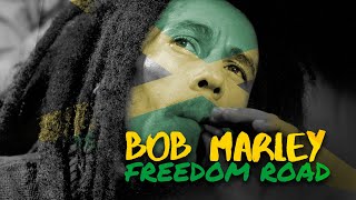 Bob Marley: Freedom Road