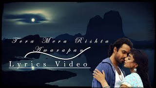 Tera Mera Rishta Lyrics | Awarapan | Mustafa Zahid - Emraan Hashmi - Shriya Saran