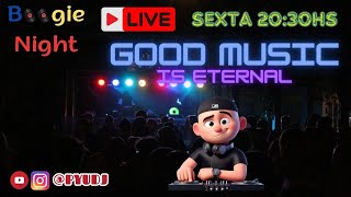 Boogie Night - Good Music is eternal #8