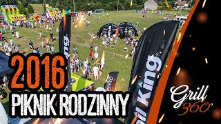 🔥 Piknik rodzinny 2016 I Grill360