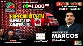 ESPECIALISTA EM IMPOSTOS DE CAMINHÃO E CARGA NO CANADÁ - CONVIDADO MARCOS DA M7 TAXI - PODCAST Nº 26