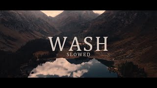 Bon Iver - Wash (Slowed)