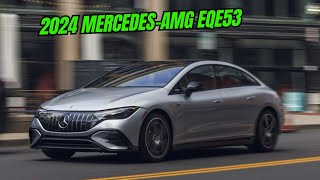 2024 Mercedes AMG EQE53